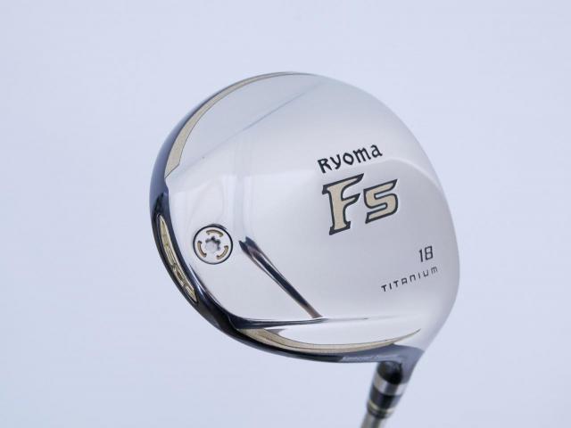 Fairway Wood : Other Brand : หัวไม้ 5 Ryoma F Titanium Special Tunning (ปี 2020 หน้าเด้งเกินกฏ ไกลมากๆ) Loft 18 ก้าน Ryoma Beyond Power Flex ∞