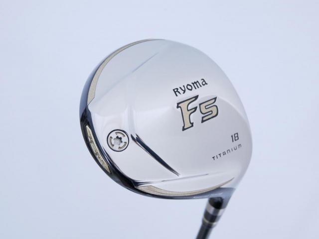 Fairway Wood : Other Brand : หัวไม้ 5 Ryoma F Titanium Special Tunning (ปี 2020 หน้าเด้งเกินกฏ ไกลมากๆ) Loft 18 ก้าน Tour AD RF2 Flex R