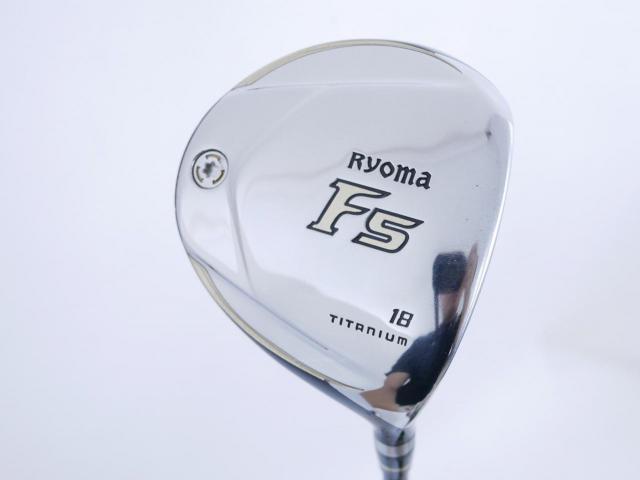 Fairway Wood : Other Brand : หัวไม้ 5 Ryoma F Titanium (รุ่นปี 2019 ไกลมากๆ) Loft 18 ก้าน Tour AD RF2 Flex R