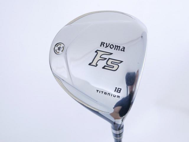 Fairway Wood : Other Brand : หัวไม้ 5 Ryoma F Titanium (รุ่นปี 2019 ไกลมากๆ) Loft 18 ก้าน Tour AD RF2 Flex R