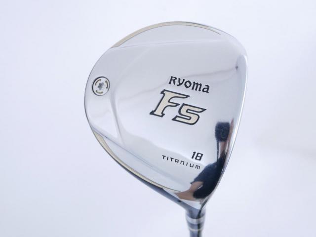 Fairway Wood : Other Brand : หัวไม้ 5 Ryoma F Titanium (รุ่นปี 2019 ไกลมากๆ) Loft 18 ก้าน Tour AD RF2 Flex SR