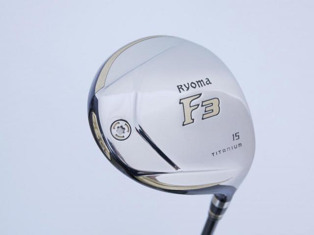 Fairway Wood : Other Brand : หัวไม้ 3 Ryoma F Titanium (รุ่นปี 2019 ไกลมากๆ) Loft 15 ก้าน Tour AD RF2 Flex R