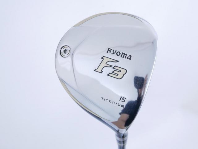 Fairway Wood : Other Brand : หัวไม้ 3 Ryoma F Titanium (รุ่นปี 2019 ไกลมากๆ) Loft 15 ก้าน Tour AD RF2 Flex R