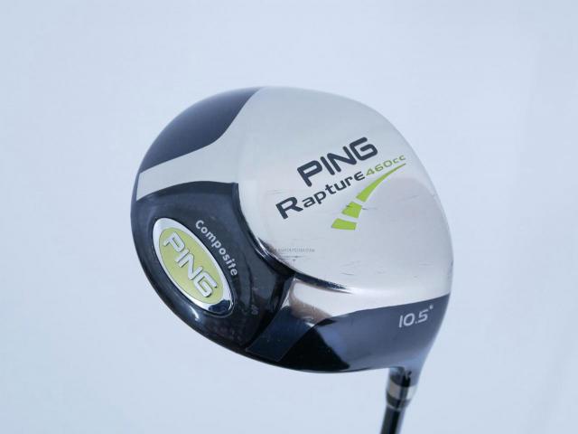 Driver : PING : ไดรเวอร์ Ping Rapture 460 Loft 10.5 Flex S