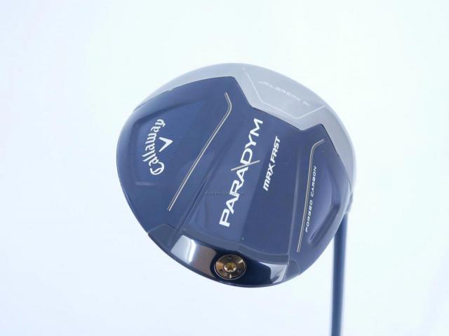 Driver : Callaway : ไดรเวอร์ Callaway Paradym Max Fast (รุ่นปี 2023 Japan Spec.) Loft 10.5 ก้าน Fujikura Speeder NX 40 Flex R