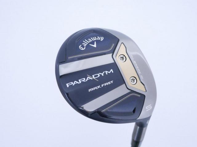 Fairway Wood : callaway : หัวไม้ 5 Callaway Paradym MAX FAST (รุ่นปี 2023 Japan Spec.) Loft 19 ก้าน Fujikura Speeder NX 40 Flex SR