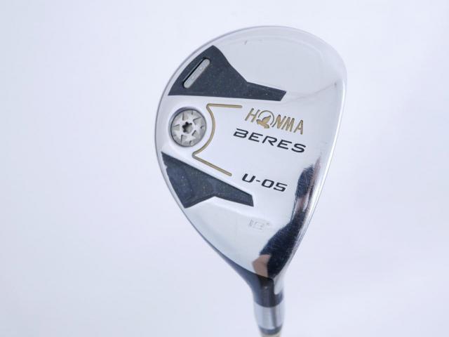 Fairway Wood : Honma : ไม้กระเทย Honma Beres U-05 (รุ่นปี 2017) Loft 19 ก้าน ARMRQ ∞ (48) Flex R (2 ดาว)