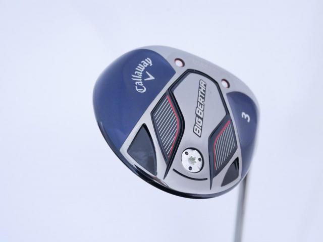 Fairway Wood : callaway : หัวไม้ 3 Callaway Big Bertha B21 (รุ่นปี 2021 ตีง่าย ไกล) Loft 16.5 ก้าน RCH 55 Flex S