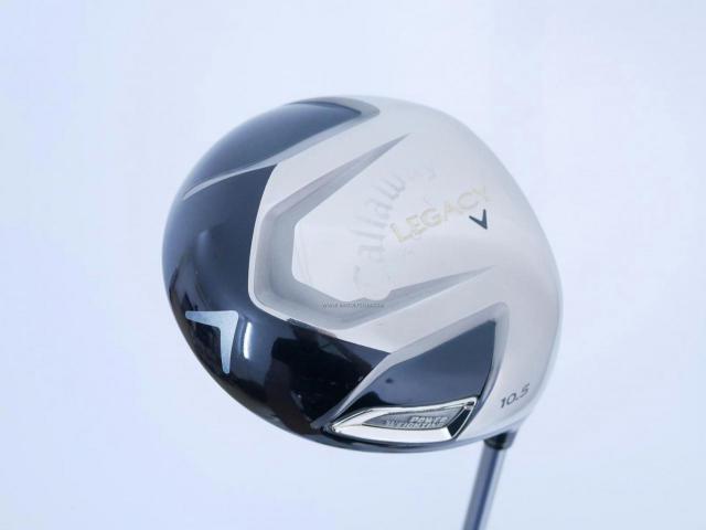 Driver : Callaway : ไดรเวอร์ Callaway Legacy V (460cc.) Loft 10.5 ก้าน Fujikura ROMBAX 6Z08 Flex S