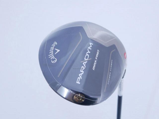 Driver : Callaway : **ของใหม่ ยังไม่แกะพลาสติก** ไดรเวอร์ Callaway Paradym Max Fast (รุ่นปี 2023 Japan Spec.) Loft 9.5 ก้าน Fujikura Speeder NX 40 Flex S