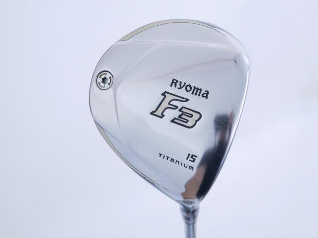 Fairway Wood : Other Brand : หัวไม้ 3 Ryoma F Titanium (ออกปี 2020 ไกลมากๆ) Loft 15 ก้าน Ryoma Beyond Power Flex ∞