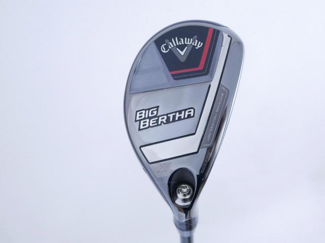 Fairway Wood : callaway : ไม้กระเทย Callaway Big Bertha (รุ่นล่าสุด ปี 2023 Japan Spec.) Loft 21 ก้าน Fujikura Speeder NX Flex R