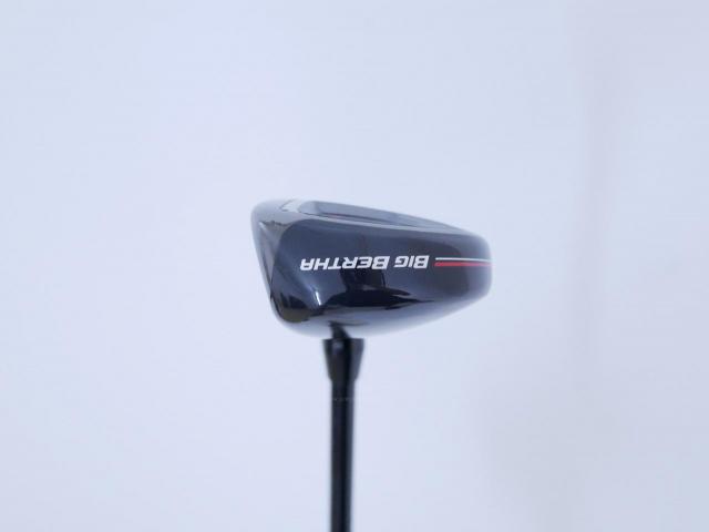 Fairway Wood : callaway : ไม้กระเทย Callaway Big Bertha (รุ่นล่าสุด ปี 2023 Japan Spec.) Loft 21 ก้าน Fujikura Speeder NX Flex R