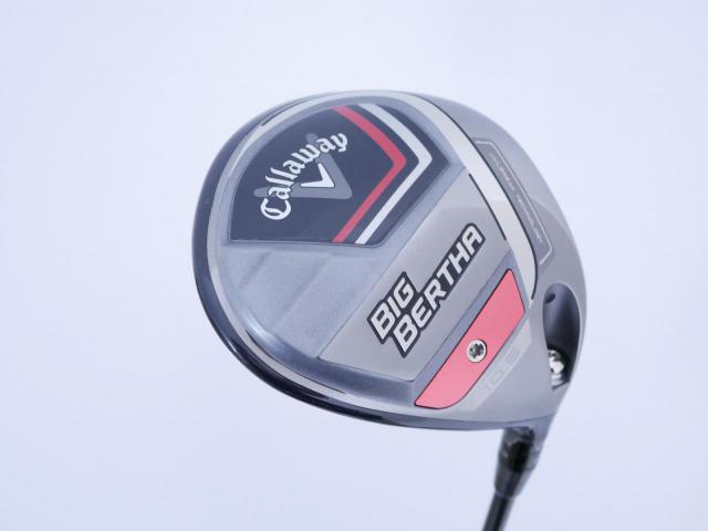 Driver : Callaway : ไดรเวอร์ Callaway Big Bertha (รุ่นปี 2023 ตีไกล หน้าปิดกันเฟด) Loft 10.5 ก้าน Fujikura Speeder NX Flex S