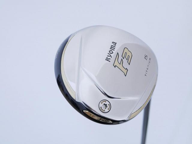 Fairway Wood : Other Brand : หัวไม้ 3 Ryoma F Titanium (รุ่นปี 2019 ไกลมากๆ) Loft 15 ก้าน Tour AD RF2 Flex S