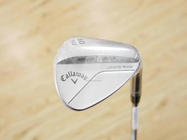 Wedge : Callaway : **ของใหม่ ยังไม่แกะพลาสติก** Wedge Callaway JAWS RAW (รุ่นใหม่ ปี 2023) Loft 60 ก้านเหล็ก NS Pro 950 NEO Flex S