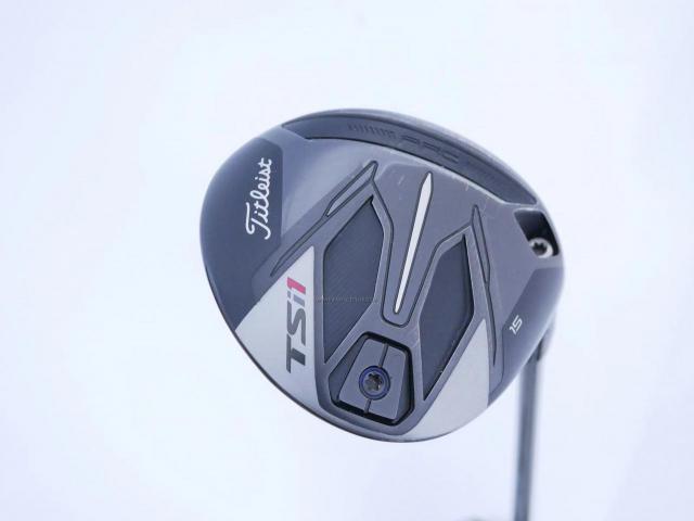 Fairway Wood : Titleist : หัวไม้ 3 Titleist TSi1 (ออกปี 2021) Loft 15 ก้าน Titleist TSP013 45 Flex S