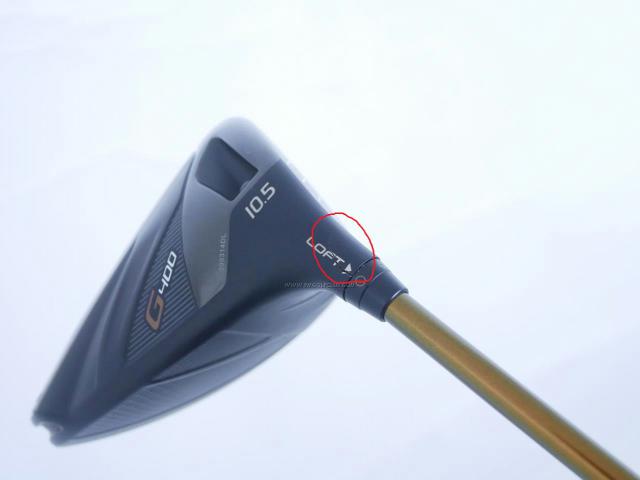 Driver : PING : **มีคำหนิ คอร้าว** ไดรเวอร์ Ping G400 Loft 10.5 ก้าน Ping Alta J CB Flex S