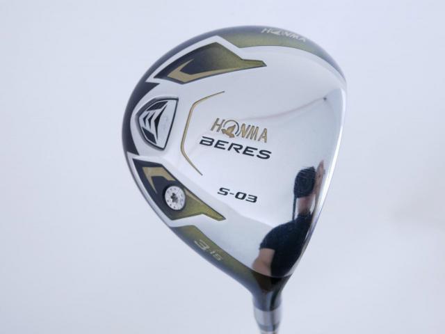 Fairway Wood : Honma : หัวไม้ 3 Honma Beres S-03 (ปี 2015) Loft 15 ก้าน ARMRQ 8 (49) FLex SR (2 ดาว)