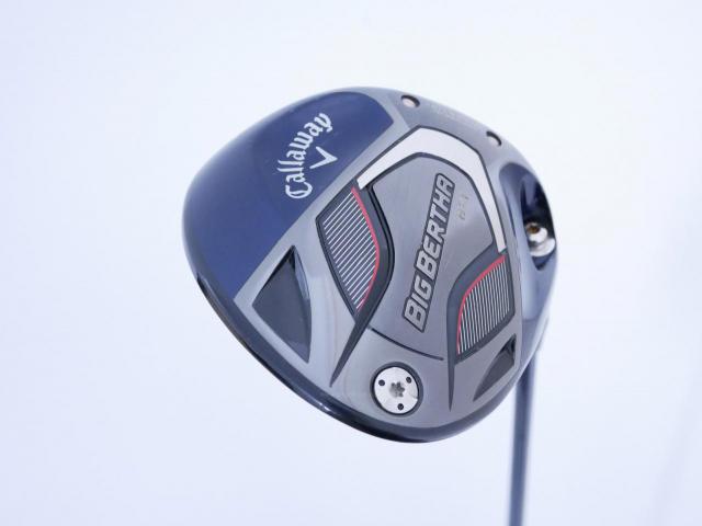 Driver : Callaway : ไดรเวอร์ Callaway Big Bertha B21 (รุ่นปี 2021 ตีไกลมากๆ) Loft 10.5 ก้าน Fujikura Speeder Evolution Flex R