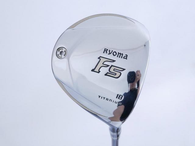 Fairway Wood : Other Brand : หัวไม้ 5 Ryoma F Titanium Special Tunning (ปี 2020 หน้าเด้งเกินกฏ ไกลมากๆ) Loft 18 ก้าน Tour AD RF2 Flex R