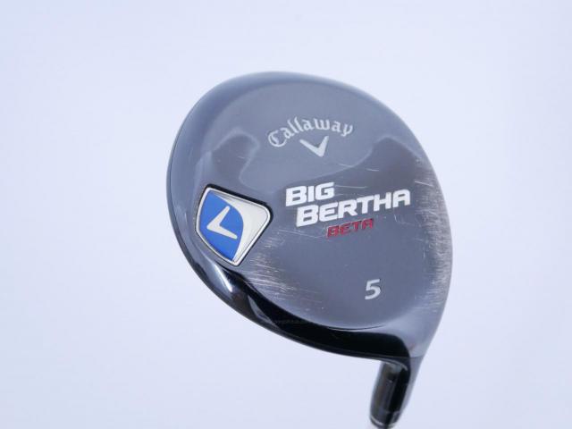 Fairway Wood : callaway : หัวไม้ 5 Callaway Big Bertha BETA Loft 19 ก้าน Fujikura Air Speeder Flex SR