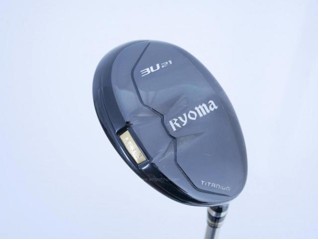 Fairway Wood : Other Brand : ไม้กระเทย Ryoma Utility (Titanium) Loft 21 ก้าน Tour AD Ryoma U Flex S