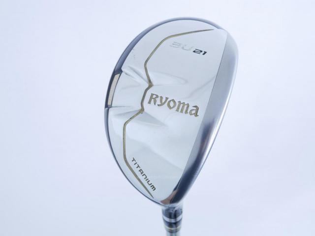 Fairway Wood : Other Brand : ไม้กระเทย Ryoma Utility (Titanium) Loft 21 ก้าน Tour AD Ryoma U Flex R2