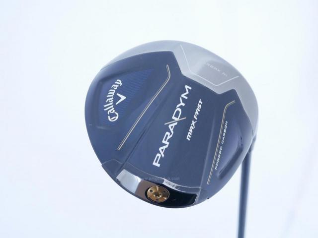 Driver : Callaway : ไดรเวอร์ Callaway Paradym Max Fast (รุ่นปี 2023 Japan Spec.) Loft 10.5 ก้าน Fujikura Speeder NX 40 Flex R