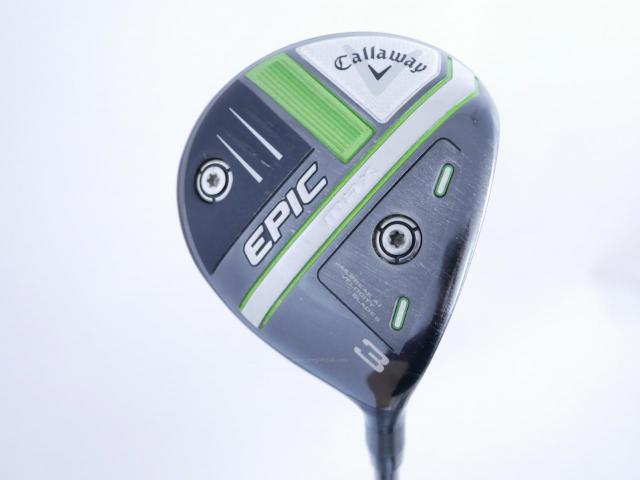 Fairway Wood : callaway : หัวไม้ 3 Callaway EPIC MAX (รุ่นปี 2021) Loft 15 ก้าน Mitsubishi Diamana 40 Flex R