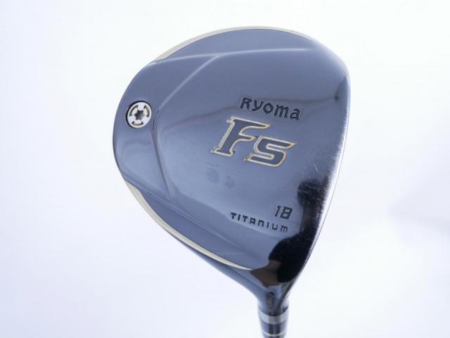 Fairway Wood : Other Brand : หัวไม้ 5 Ryoma F Titanium (ปี 2020 ไกลมากๆ) Loft 18 ก้าน Ryoma Beyond Power Flex ∞