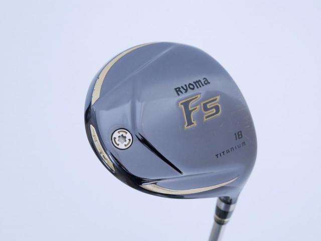 Fairway Wood : Other Brand : หัวไม้ 5 Ryoma F Titanium (ปี 2020 ไกลมากๆ) Loft 18 ก้าน Ryoma Beyond Power Flex ∞