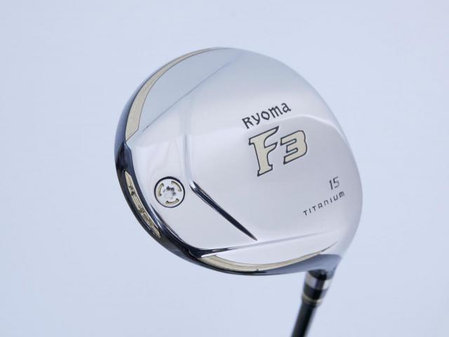 Fairway Wood : Other Brand : หัวไม้ 3 Ryoma F Titanium (รุ่นปี 2019 ไกลมากๆ) Loft 15 ก้าน Tour AD RF2 Flex SR