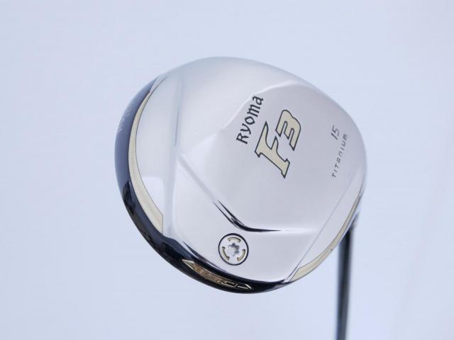 Fairway Wood : Other Brand : หัวไม้ 3 Ryoma F Titanium (รุ่นปี 2019 ไกลมากๆ) Loft 15 ก้าน Tour AD RF2 Flex SR