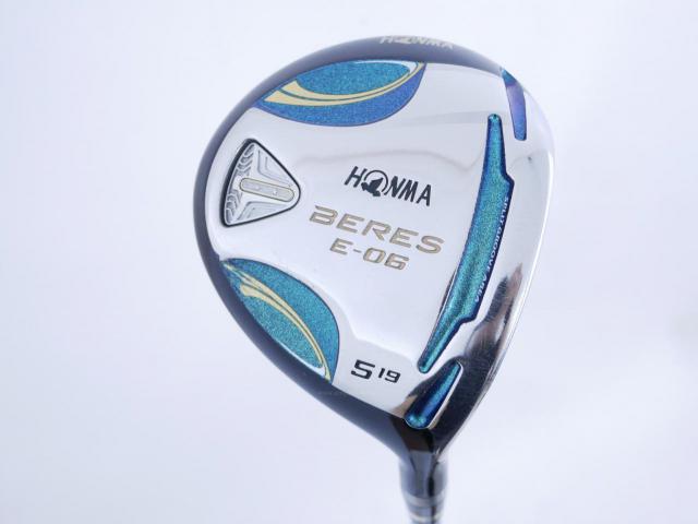 Fairway Wood : Honma : **มีบุบ** หัวไม้ 5 Honma Beres E-06 (รุ่นปี 2019) Loft 19 ก้าน ARMRQ X (43) FLex R (2 ดาว)