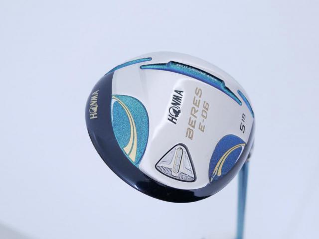 Fairway Wood : Honma : **มีบุบ** หัวไม้ 5 Honma Beres E-06 (รุ่นปี 2019) Loft 19 ก้าน ARMRQ X (43) FLex R (2 ดาว)