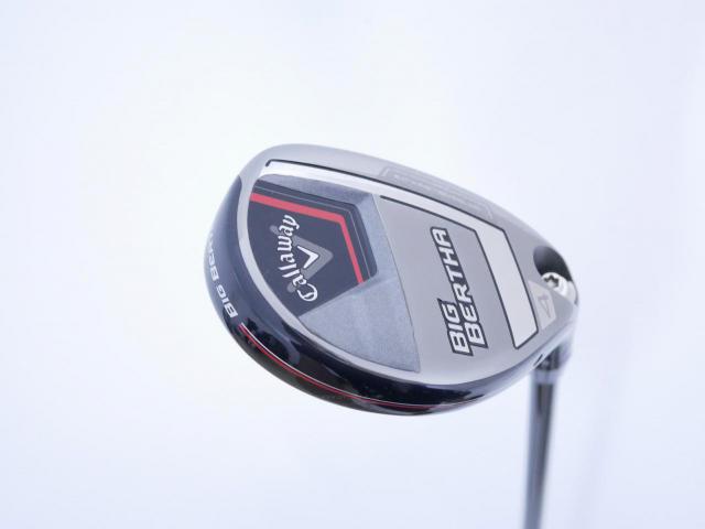 Fairway Wood : callaway : ไม้กระเทย Callaway Big Bertha (รุ่นล่าสุด ปี 2023 Japan Spec.) Loft 21 ก้าน Fujikura Speeder NX Flex SR