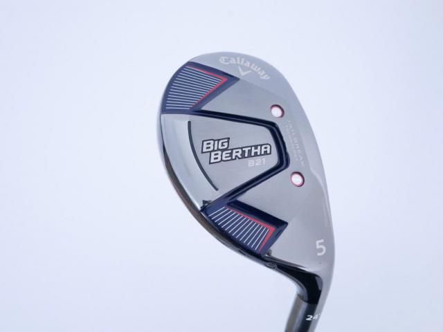 Fairway Wood : callaway : ไม้กระเทย Callaway Big Bertha B21 (รุ่นปี 2021 ตีง่าย ไกล) Loft 24 ก้าน Fujikura Speeder Evolution Flex SR