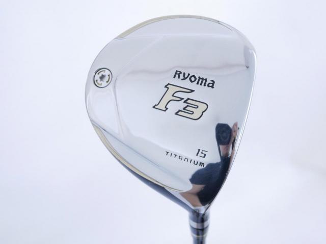 Fairway Wood : Other Brand : หัวไม้ 3 Ryoma F Titanium (รุ่นปี 2019 ไกลมากๆ) Loft 15 ก้าน Tour AD RF2 Flex R