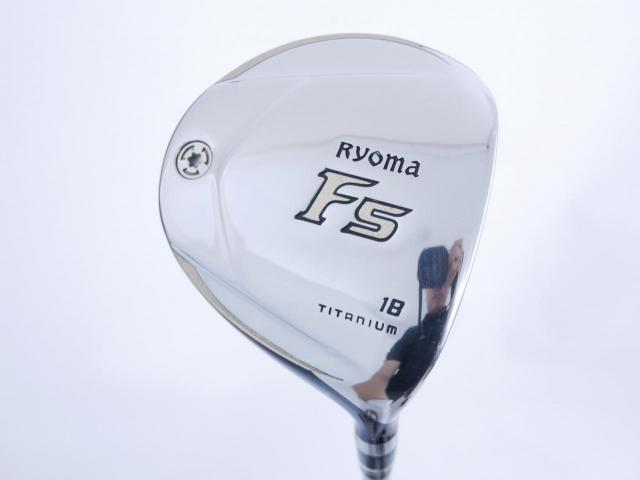 Fairway Wood : Other Brand : หัวไม้ 5 Ryoma F Titanium Special Tunning (ปี 2020 หน้าเด้งเกินกฏ ไกลมากๆ) Loft 18 ก้าน Ryoma Beyond Power Flex ∞