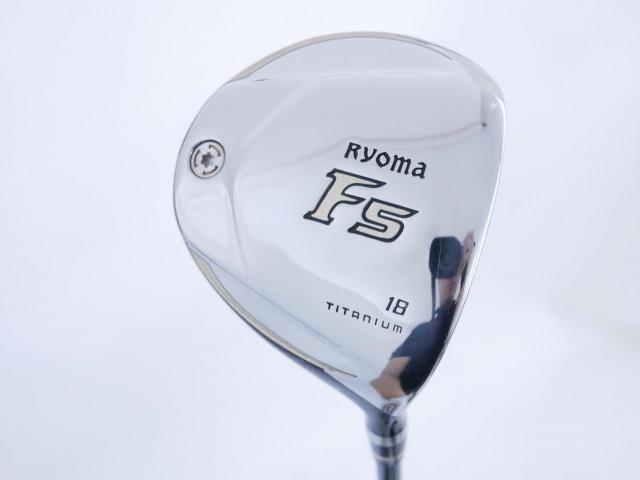 Fairway Wood : Other Brand : หัวไม้ 5 Ryoma F Titanium Special Tunning (ปี 2020 หน้าเด้งเกินกฏ ไกลมากๆ) Loft 18 ก้าน Tour AD RF2 Flex R