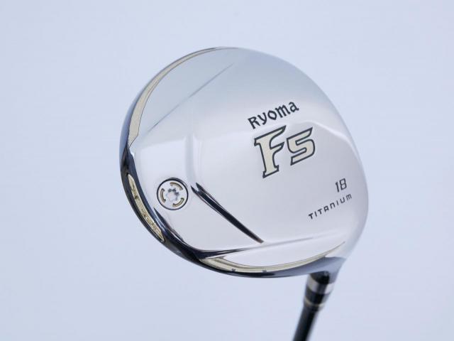 Fairway Wood : Other Brand : หัวไม้ 5 Ryoma F Titanium (รุ่นปี 2019 ไกลมากๆ) Loft 18 ก้าน Tour AD RF2 Flex R