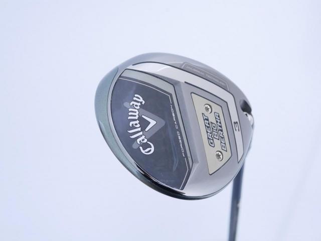 Fairway Wood : callaway : หัวไม้ 3 Callaway Great Big Bertha (รุ่นล่าสุด ปี 2023 Japan Spec.) Loft 15 ก้าน Fujikura Ventus TR 5 Flex S