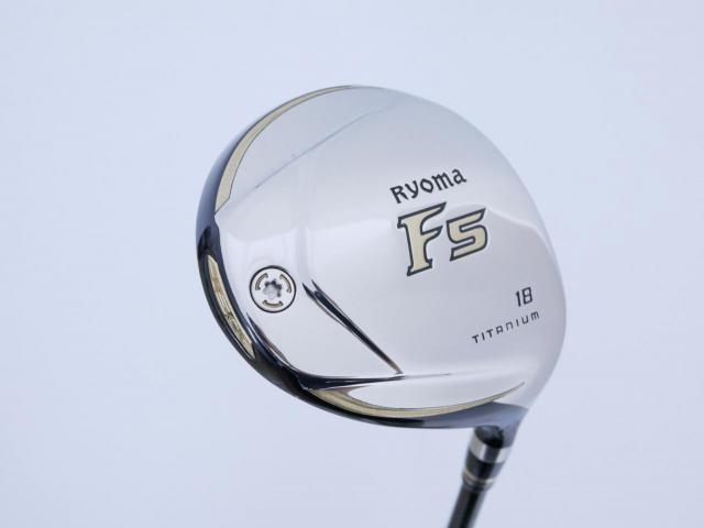 Fairway Wood : Other Brand : หัวไม้ 5 Ryoma F Titanium (รุ่นปี 2019 ไกลมากๆ) Loft 18 ก้าน Tour AD RF2 Flex R