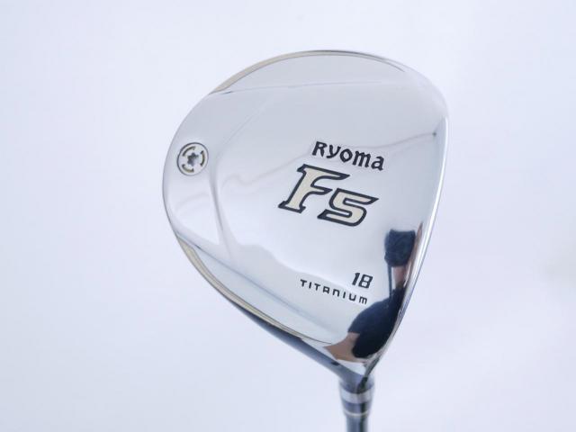 Fairway Wood : Other Brand : หัวไม้ 5 Ryoma F Titanium (รุ่นปี 2019 ไกลมากๆ) Loft 18 ก้าน Tour AD RF2 Flex SR