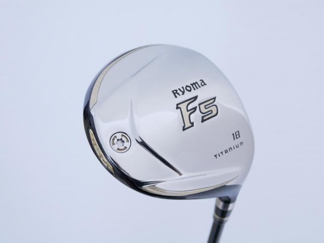 Fairway Wood : Other Brand : หัวไม้ 5 Ryoma F Titanium (รุ่นปี 2019 ไกลมากๆ) Loft 18 ก้าน Tour AD RF2 Flex SR