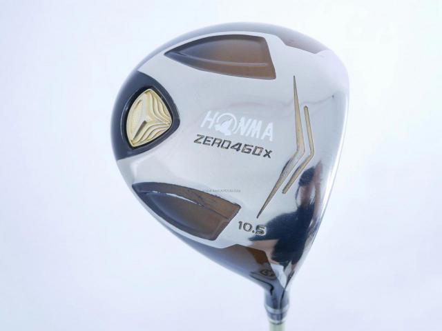 Driver : Honma : ไดรเวอร์ Honma ZERO 460x Limited (หน้าเด้งเกินกฏ รุ่นพิเศษ มีเพียง 2500 อันทั่วโลก) Loft 10.5 ก้าน ARMRQ X 47 Flex R (2 ดาว)