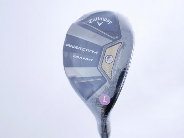 Lady club : All : **ของใหม่ ยังไม่แกะพลาสติก** ไม้กระเทย Callaway Paradym MAX FAST (รุ่นปี 2023 Japan Spec.) Loft 27 ก้าน Mitsubishi ELDIO 40 Flex L