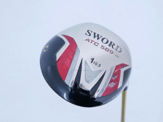 Driver : Katana : Katana Sword ATC-589a (460cc.) Loft 10.5 ก้าน Fujikura Speeder 589a Flex R