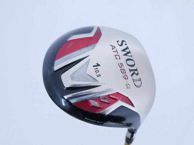 Driver : Katana : Katana Sword ATC-589a (460cc.) Loft 10.5 ก้าน Fujikura Speeder 589a Flex R